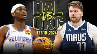 Dallas Mavericks vs OKC Thunder Full Game Highlights | February 10, 2024 | FreeDawkins