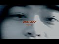 TEITO - OKAY (Official Music Video)