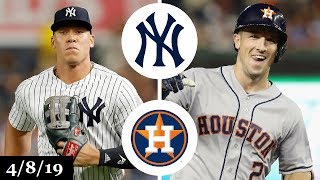 New York Yankees vs Houston Astros Highlights | April 8, 2019
