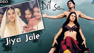 Jiya Jale Jan Jale Video Song | Dil Se | #Shahrukhhan #Manisha Koirala #Preity Zinta #LataMangeshkar