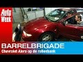 Barrelbrigade op de rollenbank - Chevrolet Alero