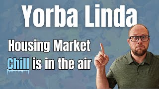 Yorba Linda Housing Market Update (September 2023)￼