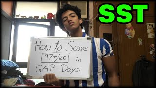 GAP DAYS STRATEGY to Score 95+ In SST