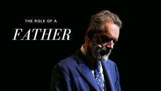 Jordan Peterson | The Role Of A Father