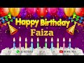 Faiza Happy birthday To You - Happy Birthday song name Faiza 🎁