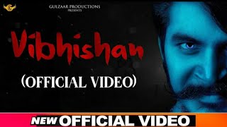 Vibhishan : Gulzaar Chhaniwala (OFFICIAL VIDEO) | Gulzar Channiwala Song | Gulzar New Song