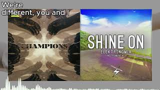 Elektronomia x Lunaar x Donna Tella - Champions \u0026 Shine On (Instrumental) (Mashup)