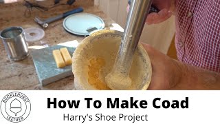 Pt 13. Shoemaking Making Coad Shoemaker Wax