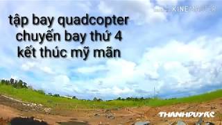 Tập bay quadracing chuyến bay thứ 4 - DUYRC