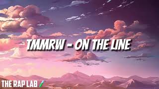 Tmmrw - On The Line (Audio)