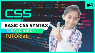 CSS Tutorial For Beginners 04 - Basic Syntax