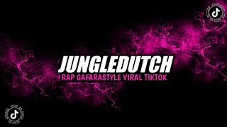 Download Lagu DJ JUNGLEDUTCH RAP GAFARASTYLE VIRAL TIKTOK TERBAR... MP3 Gratis