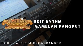 Tutorial membuat rythm gamelan Korg Pa50 & Microarranger