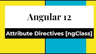 Angular #12 - Attribute Directive [ngClass]