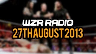 WZR Radio Archive 27th August 2013