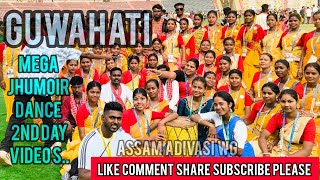 GUWAHATI MEGA JHUMOIR DANCE REHASHOL 2nd day best moment video ll Assam adivasi wg