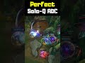 Perfect Solo-Q ADC - League of Legends #shorts