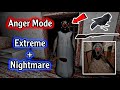 Granny v1.8 in Anger mode + Extreme + Nightmare