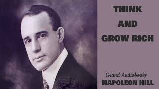 Think and Grow Rich by Napoleon Hill (1937 Edition) (Full Audiobook) *Grand Audiobooks