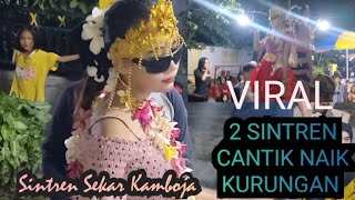 VIRAL !!! ATRAKSI 2 SINTREN CANTIK NAIK KURUNGAN ~ SEKAR KAMBOJA SINTREN PEMALANG