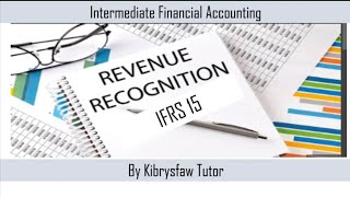 Intermediate Financial accounting, Accounting For Revenue, #ifrs,#exitexam, Part I, IFRS 15