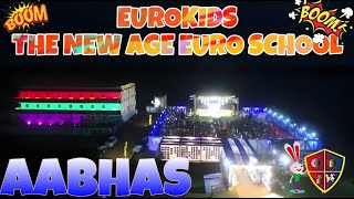 4th ANNUAL FUNCTION OF EUROKIDS | AABHAS | THE NEW AGE EURO SCHOOL, CHATRAPUR