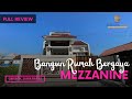 RUMAH BERKONSEP MEZZANINE YANG CUKUP MENARIK | FULL REVIEW