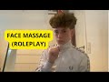 ASMR Face Massage (Roleplay)