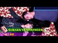 subxan va shaxnoza ket 2017 music version