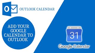 Microsoft Outlook - Add Google Calendar into Outlook