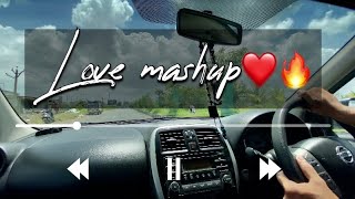 Non stop love mashup ||❤️🔥|| Long drive mashup 3 || best of Arijit Singh
