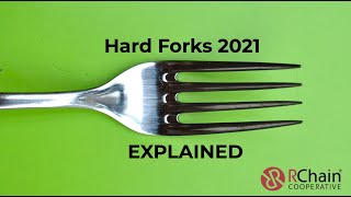 RChain 2021 - HARD FORKS EXPLAINED