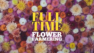 Lessons from my first year of FULL TIME Flower Farming!