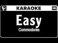Commodores - Easy (Karaoke)