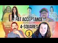 Fat Acceptance 4-Squares 3 | TikTok Cringe & Discussion