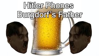 Hitler Phones Burgdorf´s Father