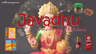 Javadhu | Javvar | A natural perfume | Happy Dussehra | Natho Prayanam | By Dhana Lakshmi