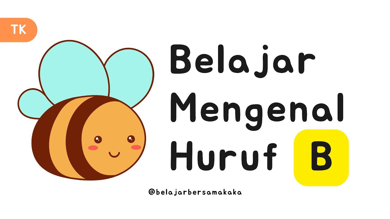 Belajar Mengenal Kata-kata Yang Berawalan Huruf B Dalam Bahasa Inggris ...