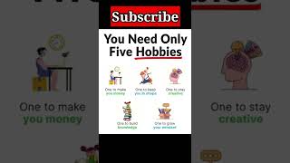 Five hobbies everyone should need best tips #shorts