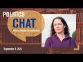 Politics Chat: September 3, 2024