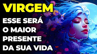 PREVISÕES SIGNO VIRGEM: VOCÊ VAI PULAR DE ALEGRIA COM ESSA NOTÍCIA | ESSE PRESENTE VAI CHOCAR VOCÊ