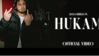 HUKAM - official video |   jassa Dhillon ProdGK | VIBIN | Punjabi song 2023