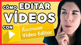 🎬 Cómo Editar Vídeos Fácil y Rápido con Icecream