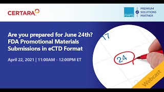 Are you prepared for June 24th? FDA Promotional Materials Submissions in eCTD Format