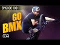 Go BMX Season 01 - Episode 100