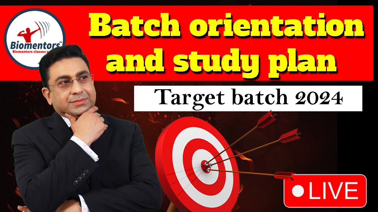 Target Batch 2024 L Batch Orientation And Study Plan (Live Session) L ...