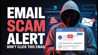 Email Scams & Phishing Attacks Explained – Protect Your Accounts & Money