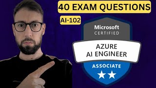 Azure AI Engineer Associate 40 Exam Questions AI-102