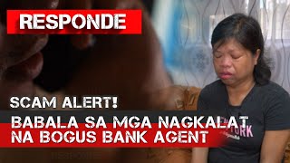 Modus ng mga pekeng ahente ng bangko | RESPONDE