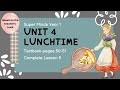 SUPER MINDS YEAR 1 | TEXTBOOK PAGES 50-51 | UNIT 4 LUNCHTIME | COMPLETE LESSON 5 | THE PIZZA